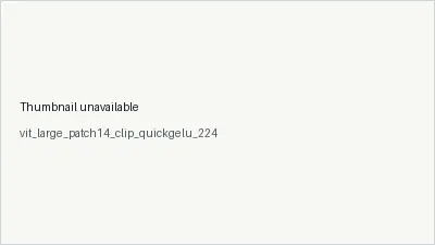vit_large_patch14_clip_quickgelu_224 architecture thumbnail
