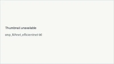 smp_MAnet_efficientnet-b6 architecture thumbnail